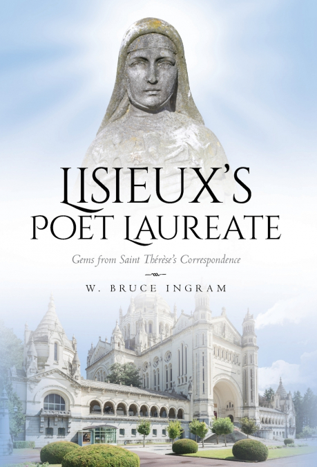 Lisieux’s Poet Laureate