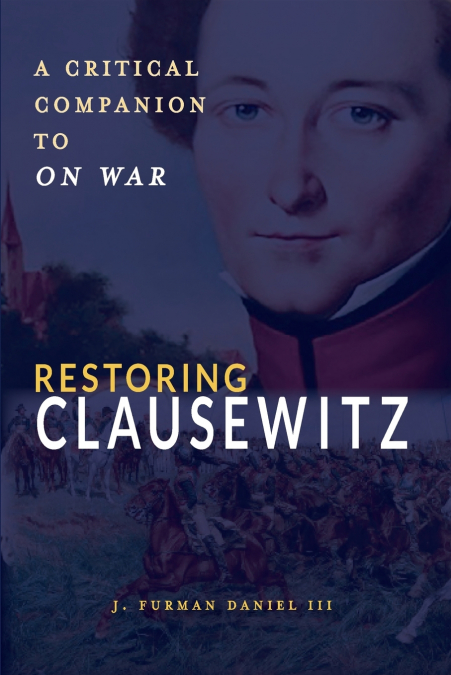 Restoring Clausewitz