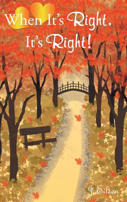 When It’s Right, It’s Right!