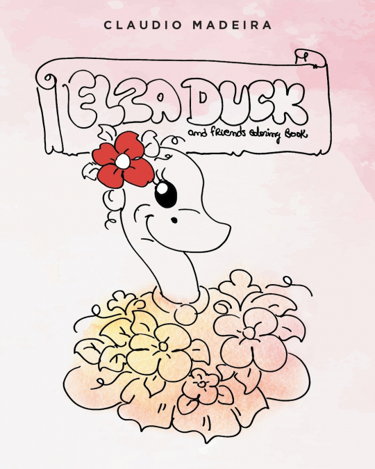 Elza Duck and Friends Coloring Book