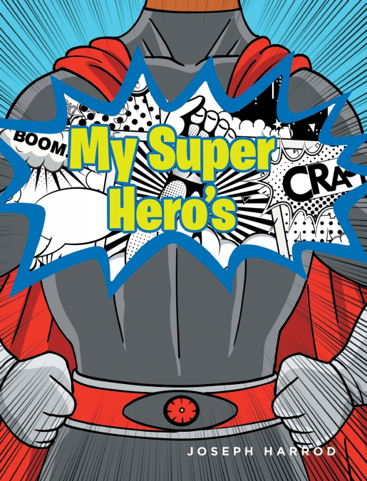 My Super Hero’s