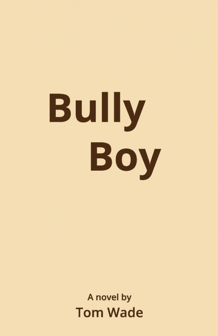 Bully Boy