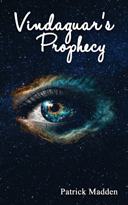 Vindaguar’s Prophecy