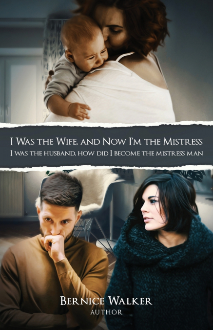 I Was the Wife, and Now I’m the Mistress