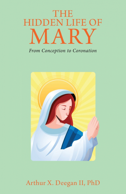 The Hidden Life of Mary