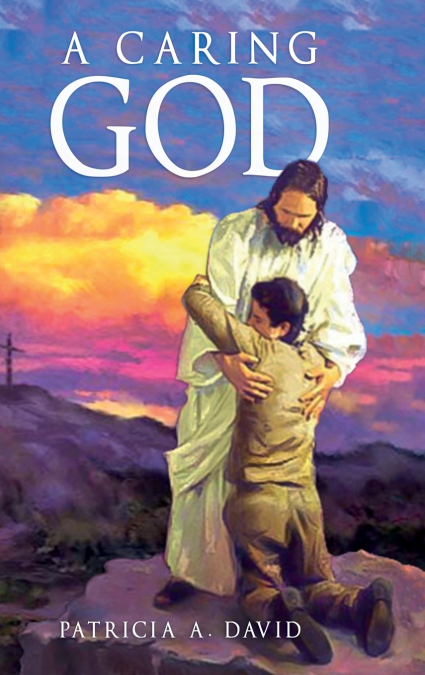 A CARING GOD