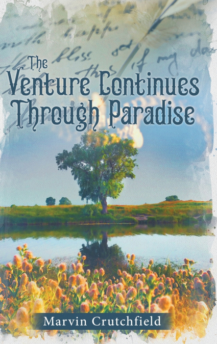 The Venture Continues Through Paradise
