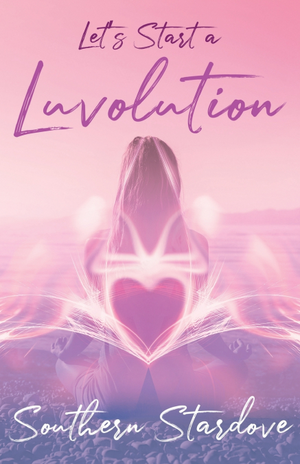 Let’s Start a Luvolution