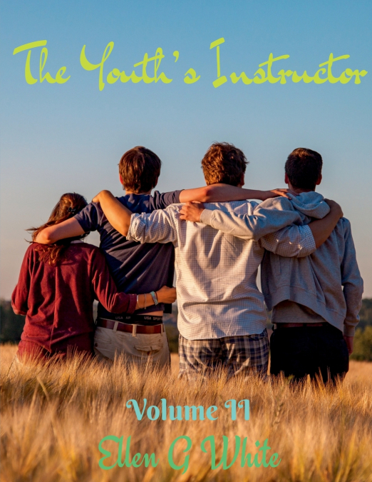 The Youth’s Instructor Volume Two