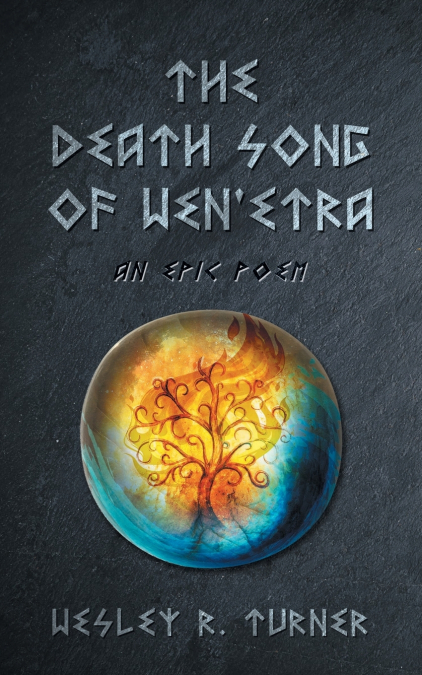 The Death Song of Wen’etra