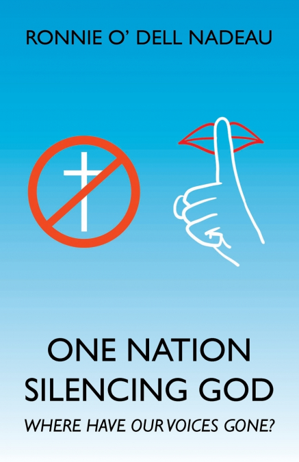 One Nation Silencing God
