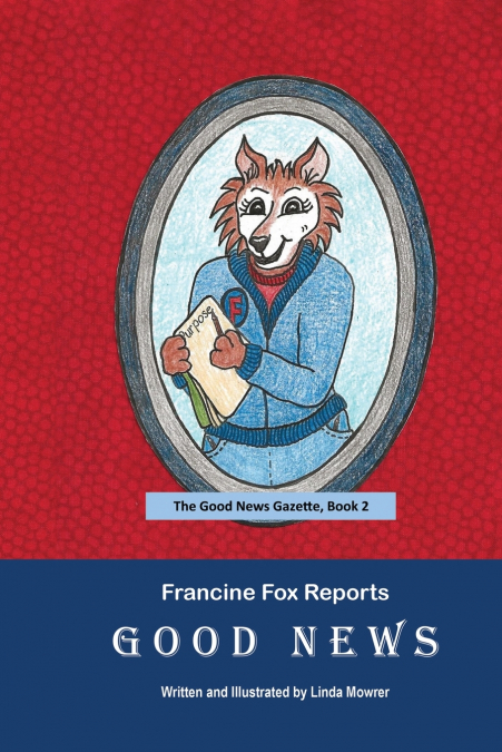 Francine Fox Reports Good News