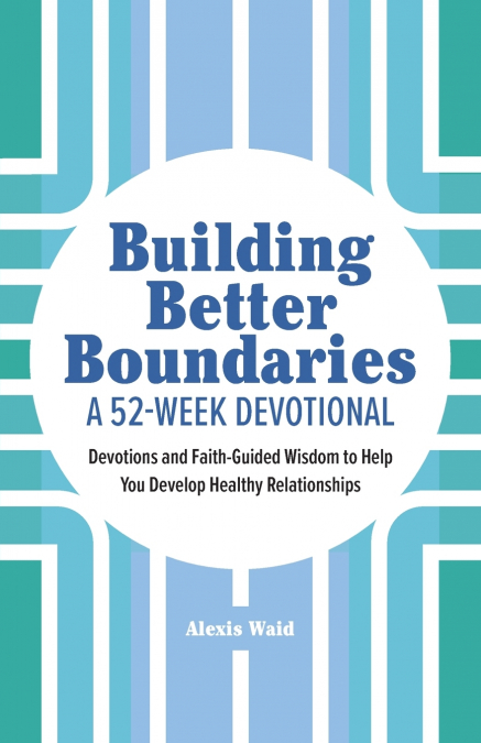 Building Better Boundaries