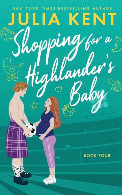 Shopping for a Highlander’s Baby