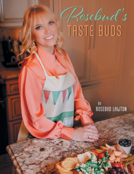 Rosebud’s Taste Buds