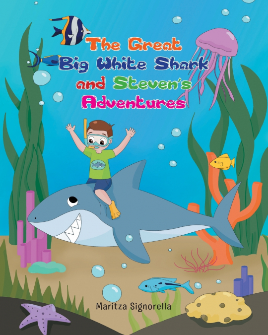 The Great Big White Shark and Steven’s Adventures