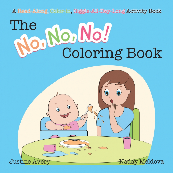The No, No, No! Coloring Book