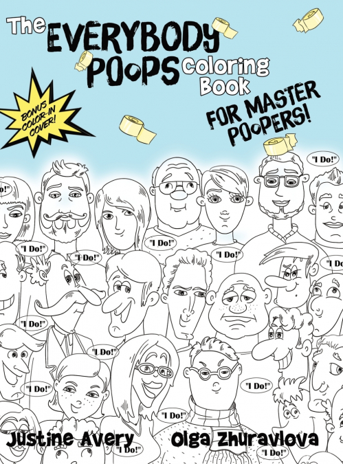 The Everybody Poops Coloring Book for Master Poopers!