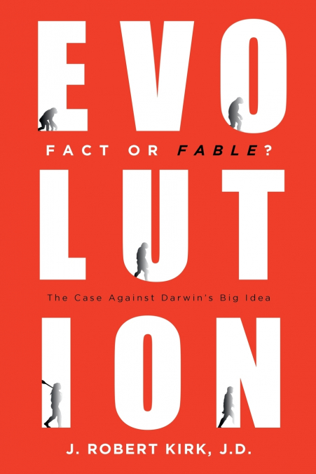 Evolution Fact or Fable?