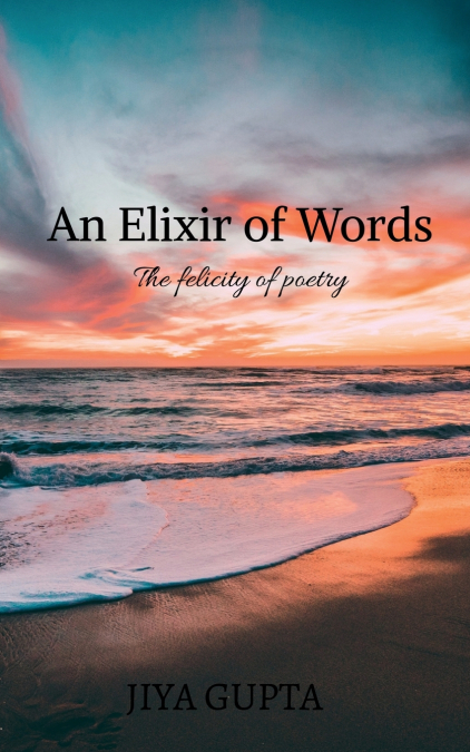 An Elixir of Words