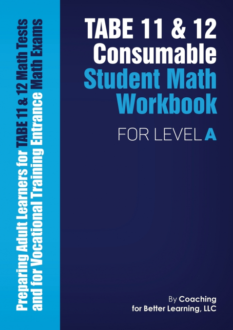 TABE 11 and 12 Consumable Student Math Workbook for Level A