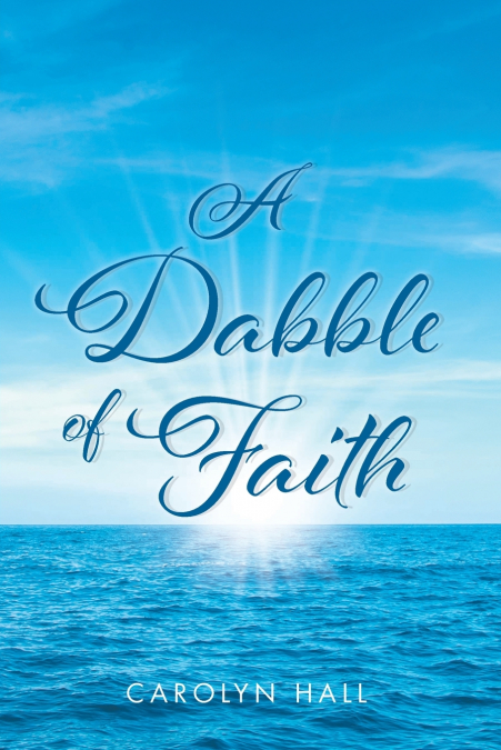 A Dabble of Faith