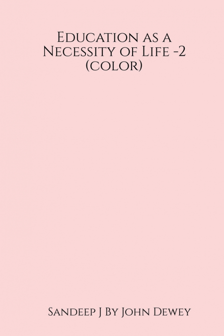 Education as a Necessity of Life-2 (color)