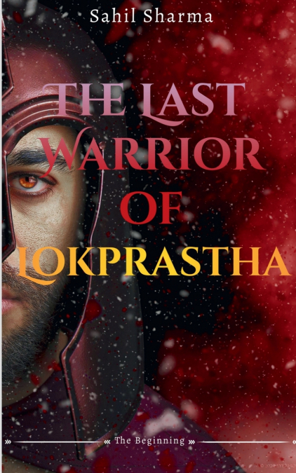 The Last Warrior Of Lokprastha