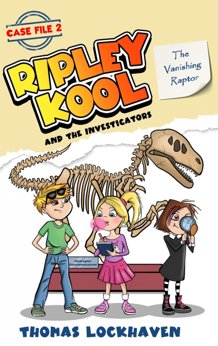 The Vanishing Raptor (Case File 2)