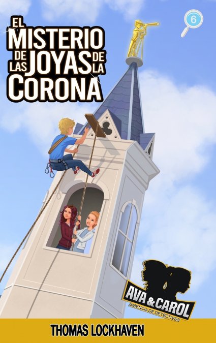 El Misterio de las Joyas de la Corona (Libro 6)