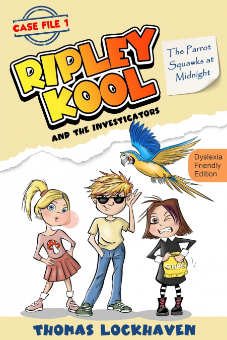 The Parrot Squawks at Midnight (Case File 1) - Dyslexia-Friendly Edition