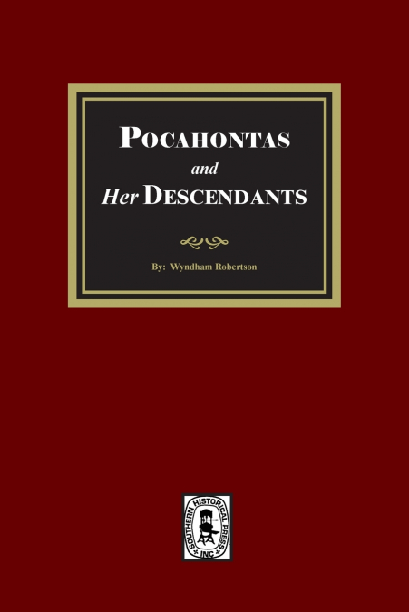Pocahontas and her Descendants