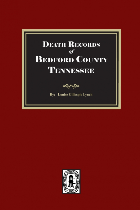 Death Records of BEDFORD County, Tennessee