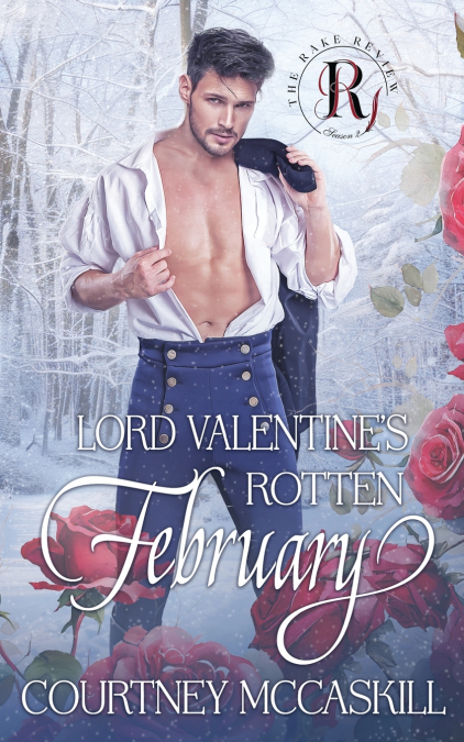 Lord Valentine’s Rotten February