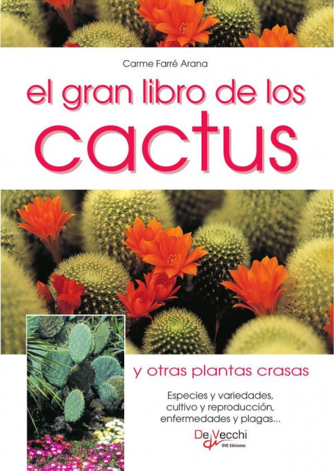 El gran libro de los cactus y otras plantas crasas
