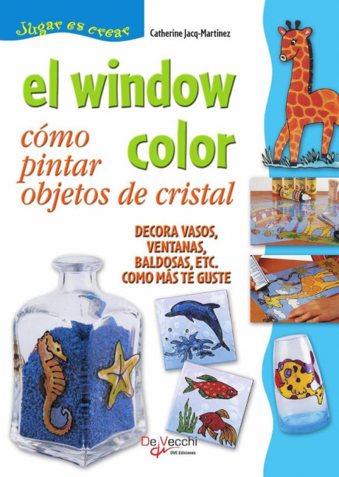 El window color. Cómo pintar objetos de cristal