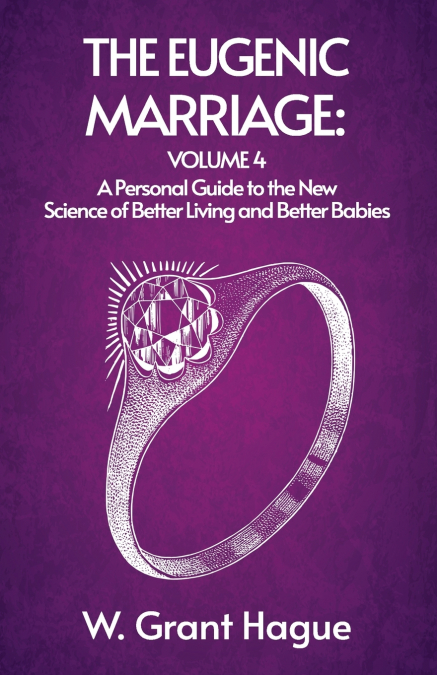 The Eugenic Marriage IV