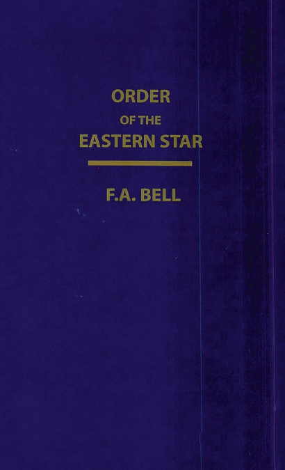 Order Of The Eastern Star (New, Revised) Hardcover