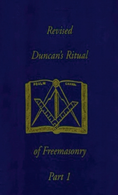 Revised Duncan’s Ritual Of Freemasonry Part 1 (Revised) Hardcover