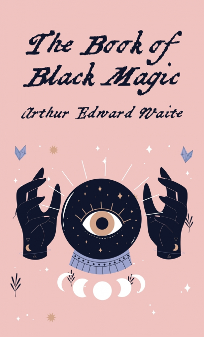 The Book Of Black Magic  Hardcover