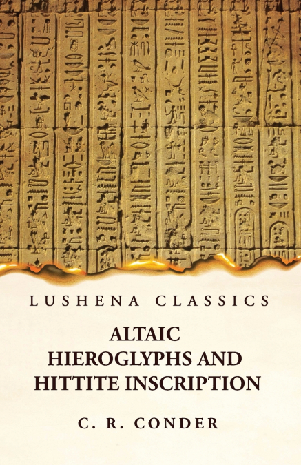 Altaic Hieroglyphs and Hittite Inscription