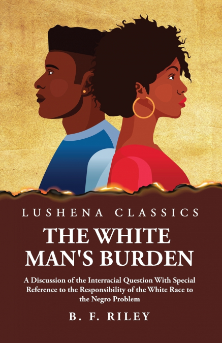 The White Man’s Burden