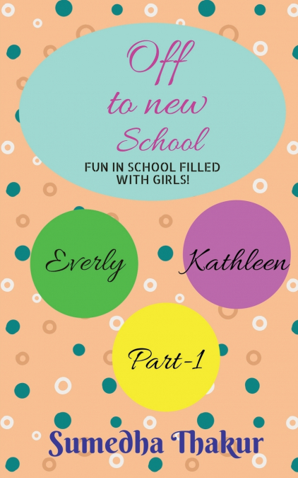 Off to new school! Part-1