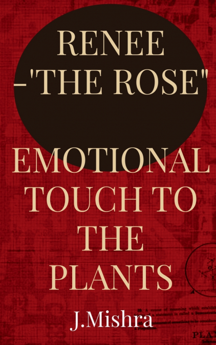 RENEE-'THE ROSE'
