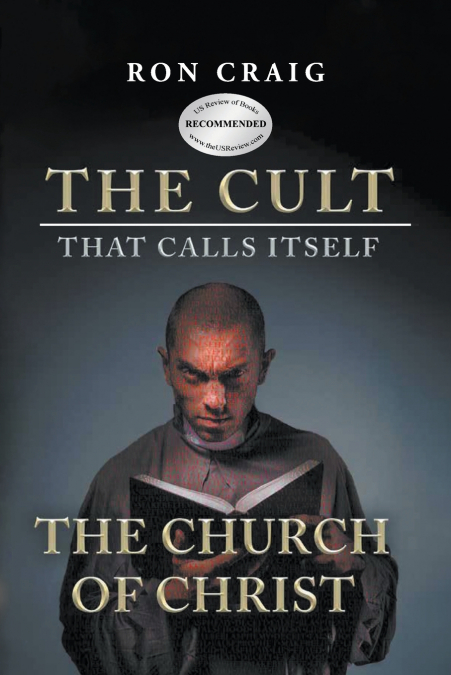 The Cult That Calls Itself The Church of Christ