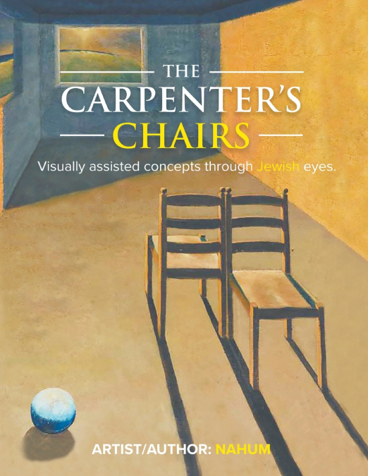 The Carpenter’s Chairs