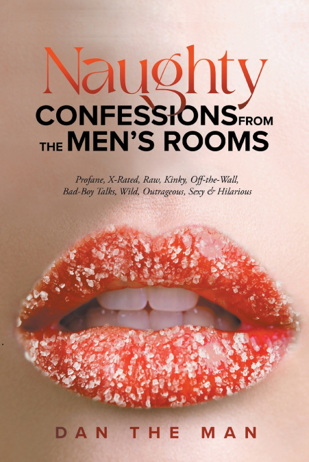 Naughty Confessions From The Men’s Room