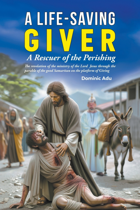 A Life-Saving Giver