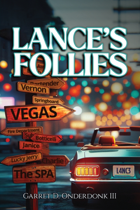 Lance’s Follies