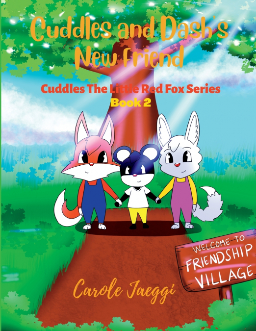 Cuddles and Dash’s New Friend